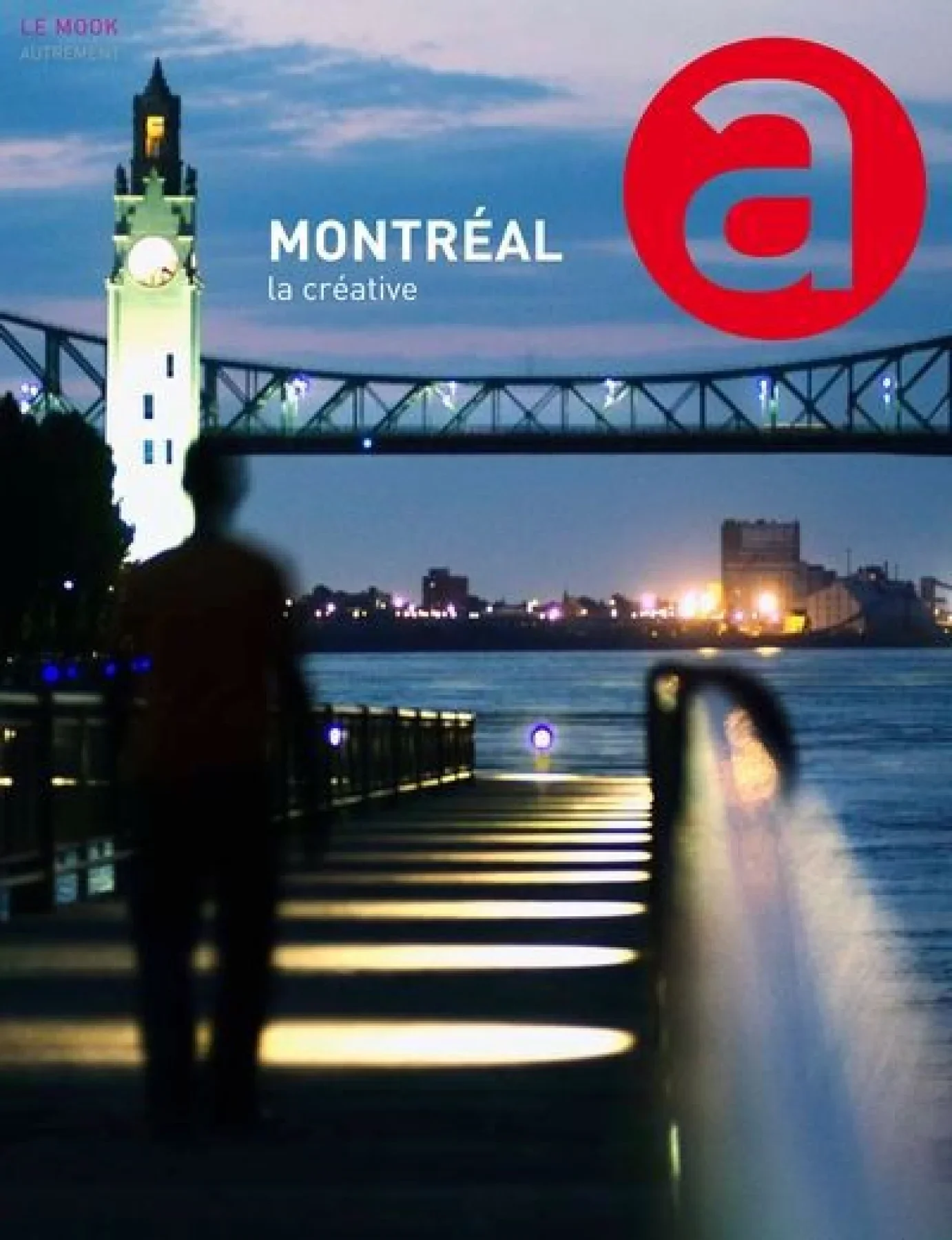 Montréal, la créative, 2011.