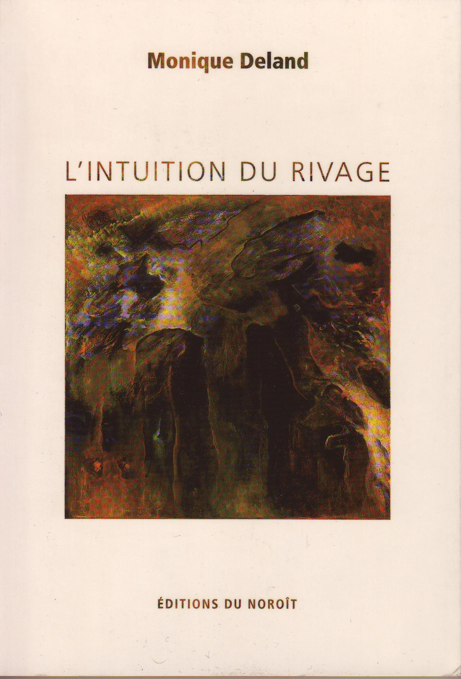 L’intuition du rivage, 2000.