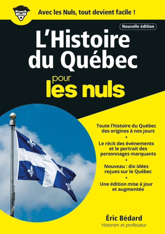 L’Histoire du Québec pour les Nuls, 2019.
