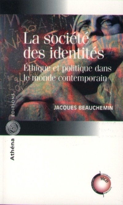 La société des identités, 2007.