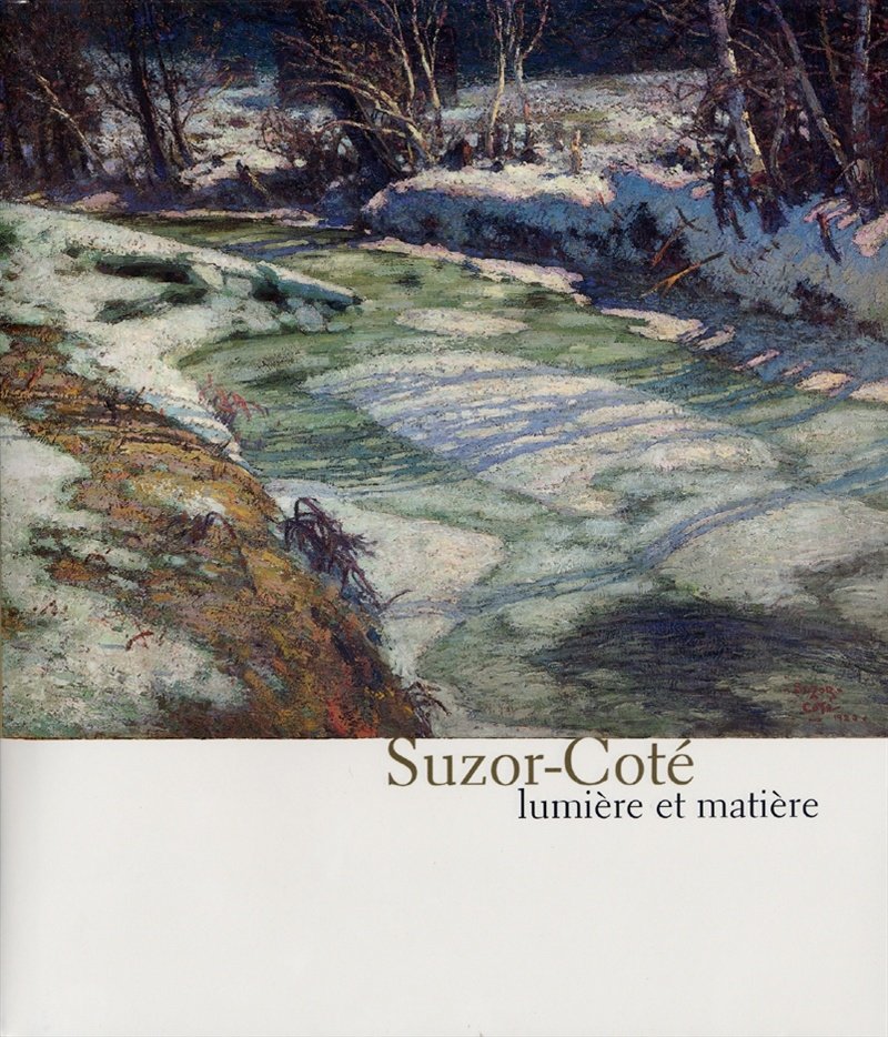 Suzor-Coté Lumière et matière, 2002.
