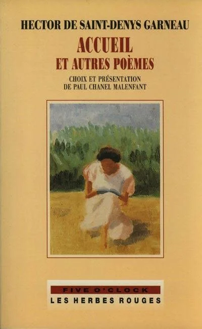 Hector de Saint-Denys Garneau. « Accueil » et autres poèmes, 1999. 