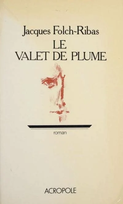 Le Valet de plume, 1983.