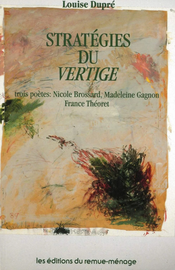 Stratégies du vertige (Louise Dupré), 1989.
