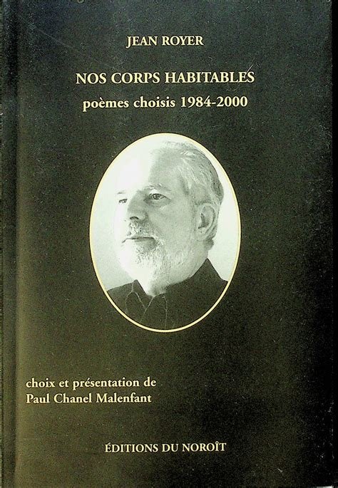 Nos corps habitables : poèmes choisis, 2001.