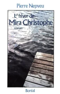 L'hiver de Mira Christophe, 1986.