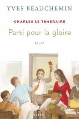 Charles le téméraire T.3 : Parti pour la gloire, 2015.