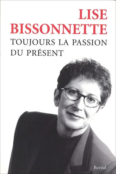 Toujours la passion du présent : chroniques, 1998.
