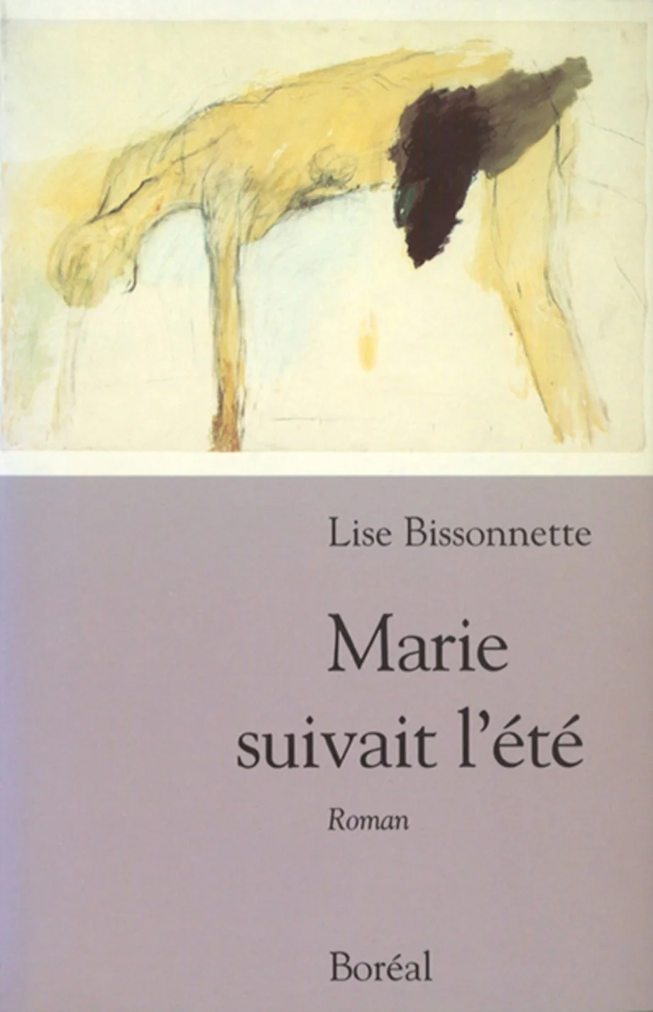 Marie suivait l’été, 1992.