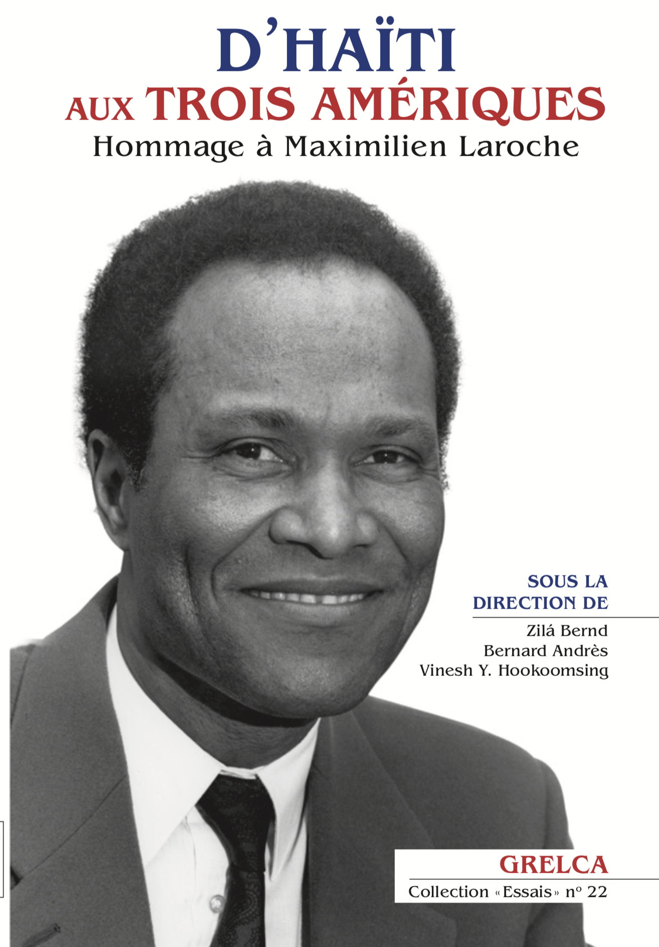 D'Haïti aux Trois Amériques, Hommage à Maximilien Laroche (direction), 2021