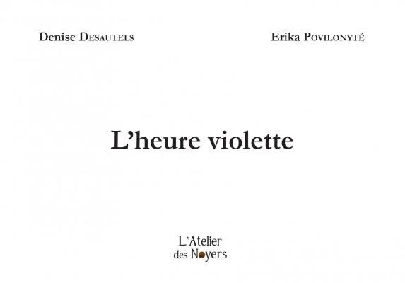 L’heure violette, 2020.