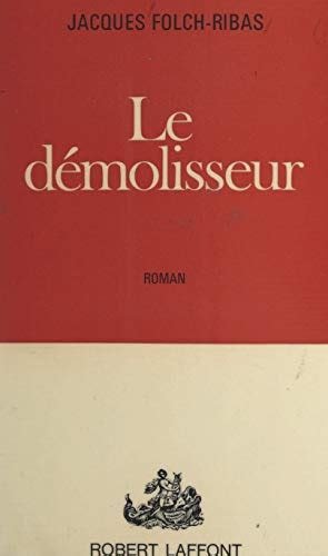 Le démolisseur, 1970.