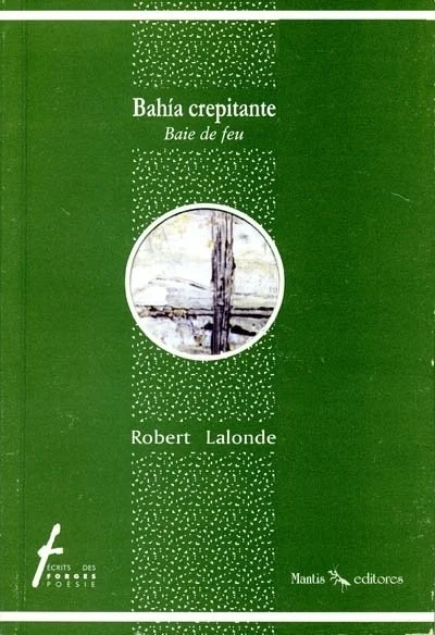 Baie de feu, 1991.