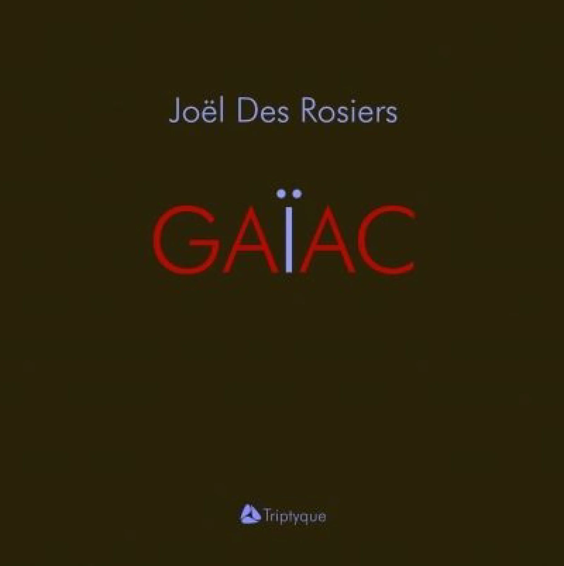 Gaïac, 2010.