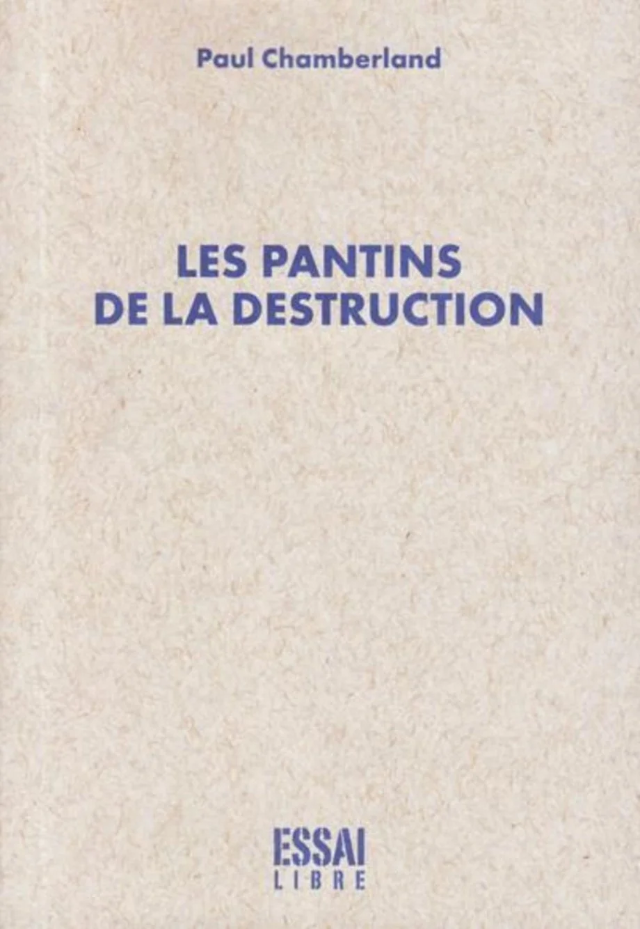 Les pantins de la destruction, 2012.