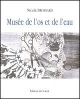 Musée de l’os et de l’eau, 1999.
