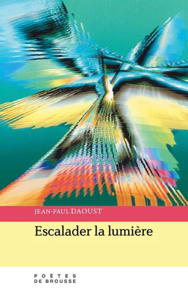 Escalader la lumière, 2026.