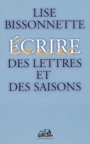 Des lettres et des saisons, 2001.