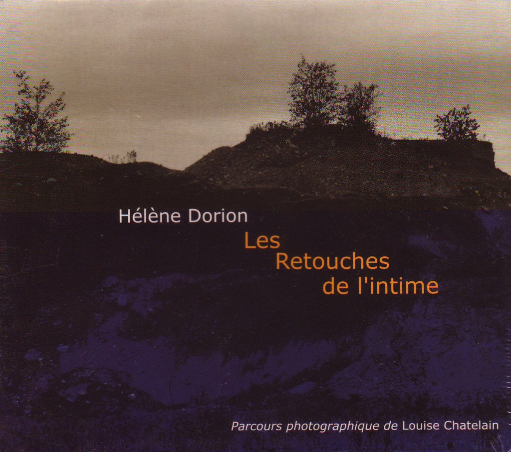 Les Retouches de l’intime, 1987.