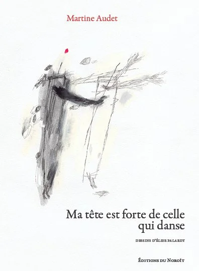 Ma tête est forte de celle qui danse, 2016.