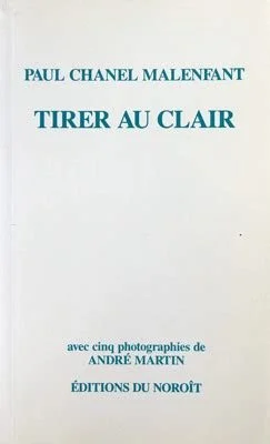Tirer au clair, 1988.