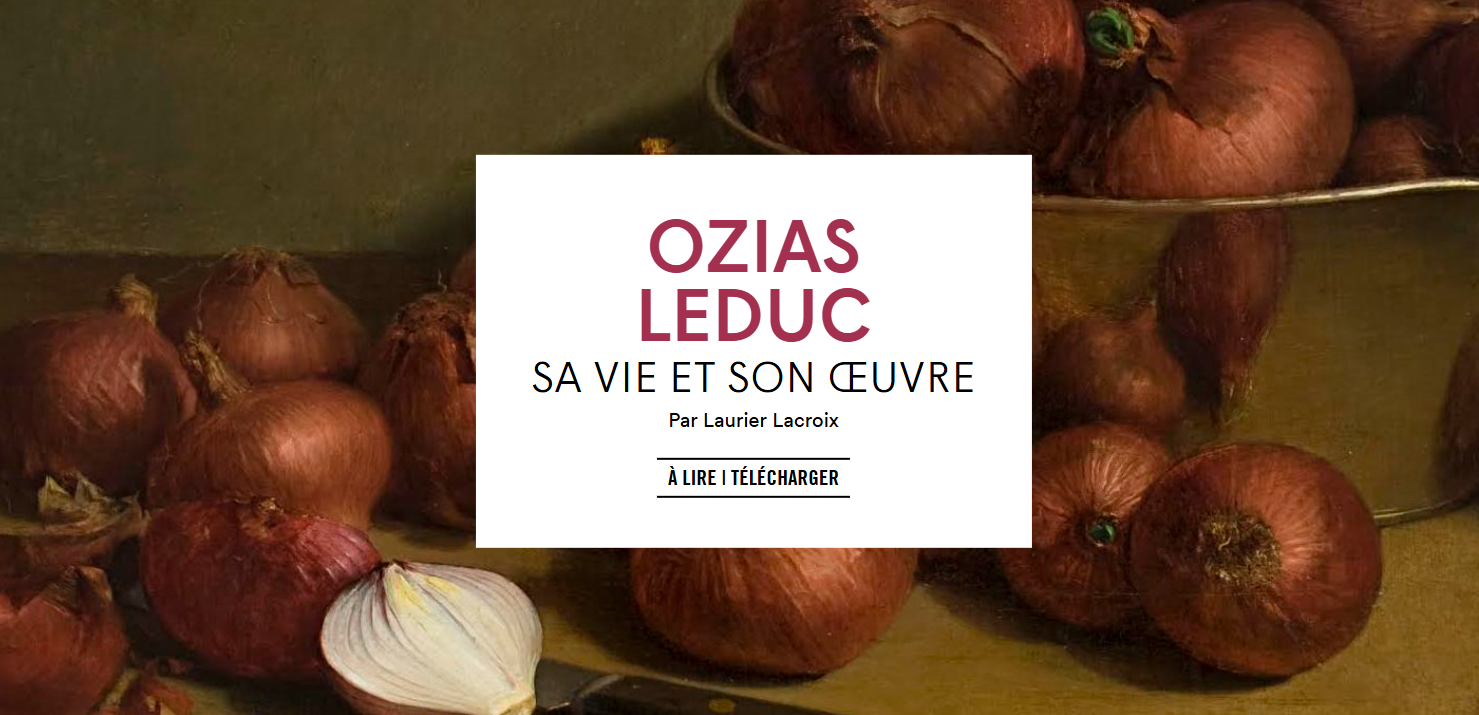 Ozias Leduc. Sa vie et son œuvre, 2019.