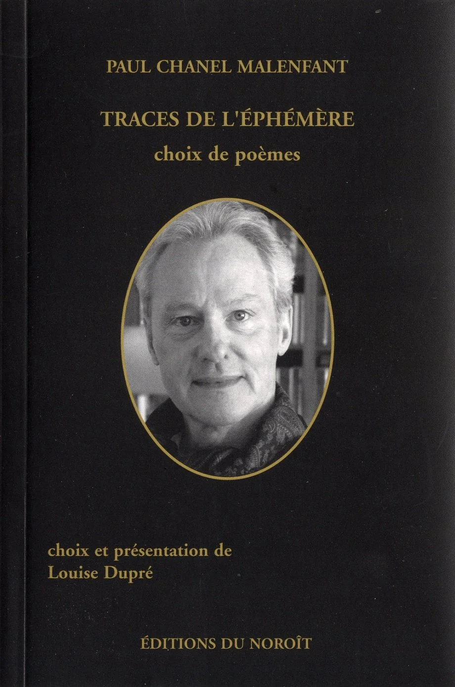Traces de l'éphémère : choix de poèmes, 2011.