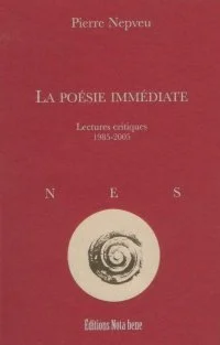 La poésie immédiate, 2008.