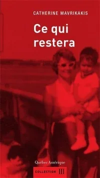 Ce qui restera, 2017.