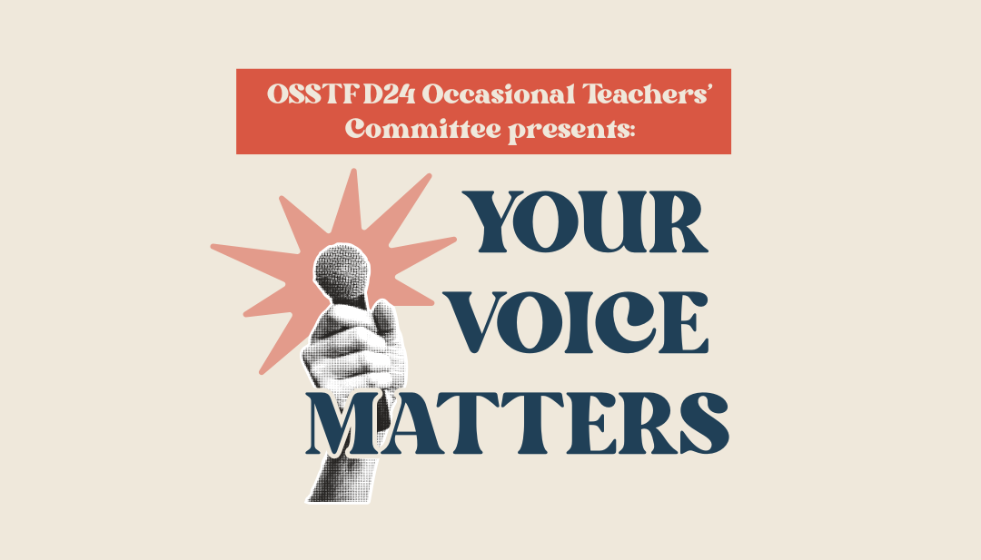 Occasional Teachers' Committee: YOUR VOICE MATTERS!