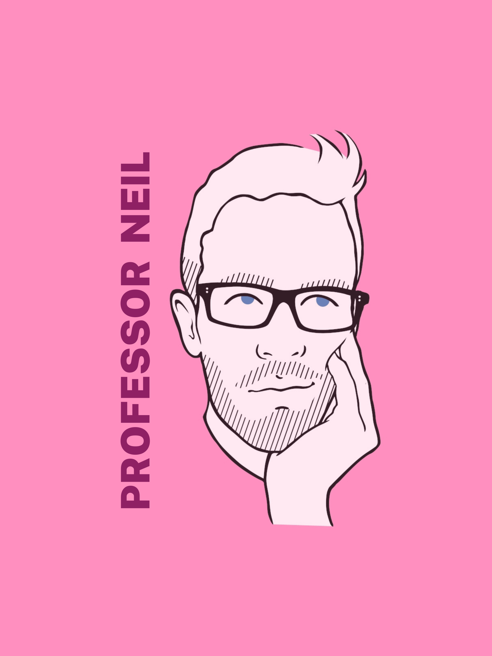 PROF NEIL: Masculinity - What Helps, What Hurts, What's Next