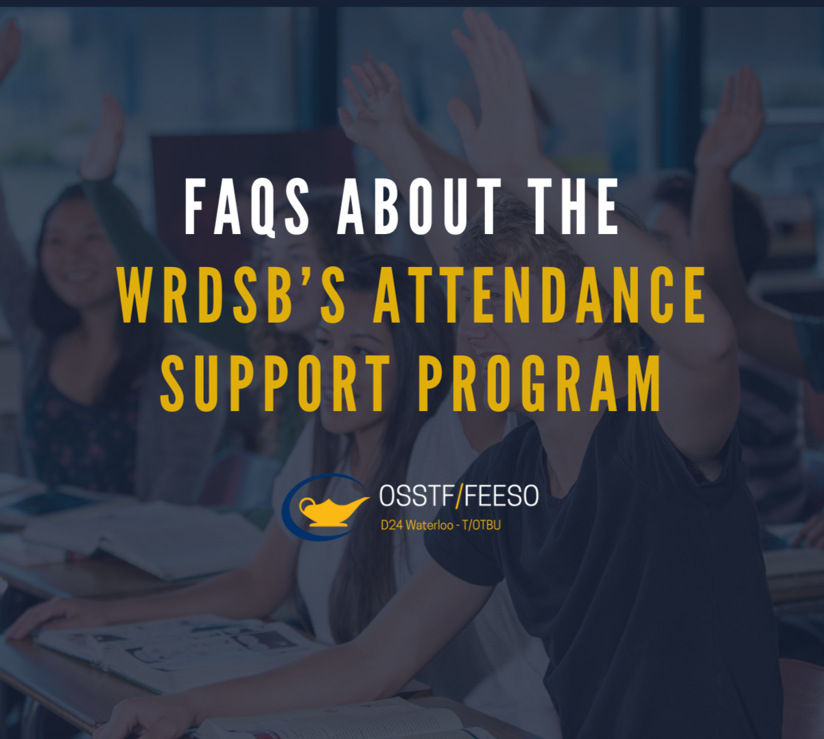 FAQs about the WRDSB's Attendance Support Program