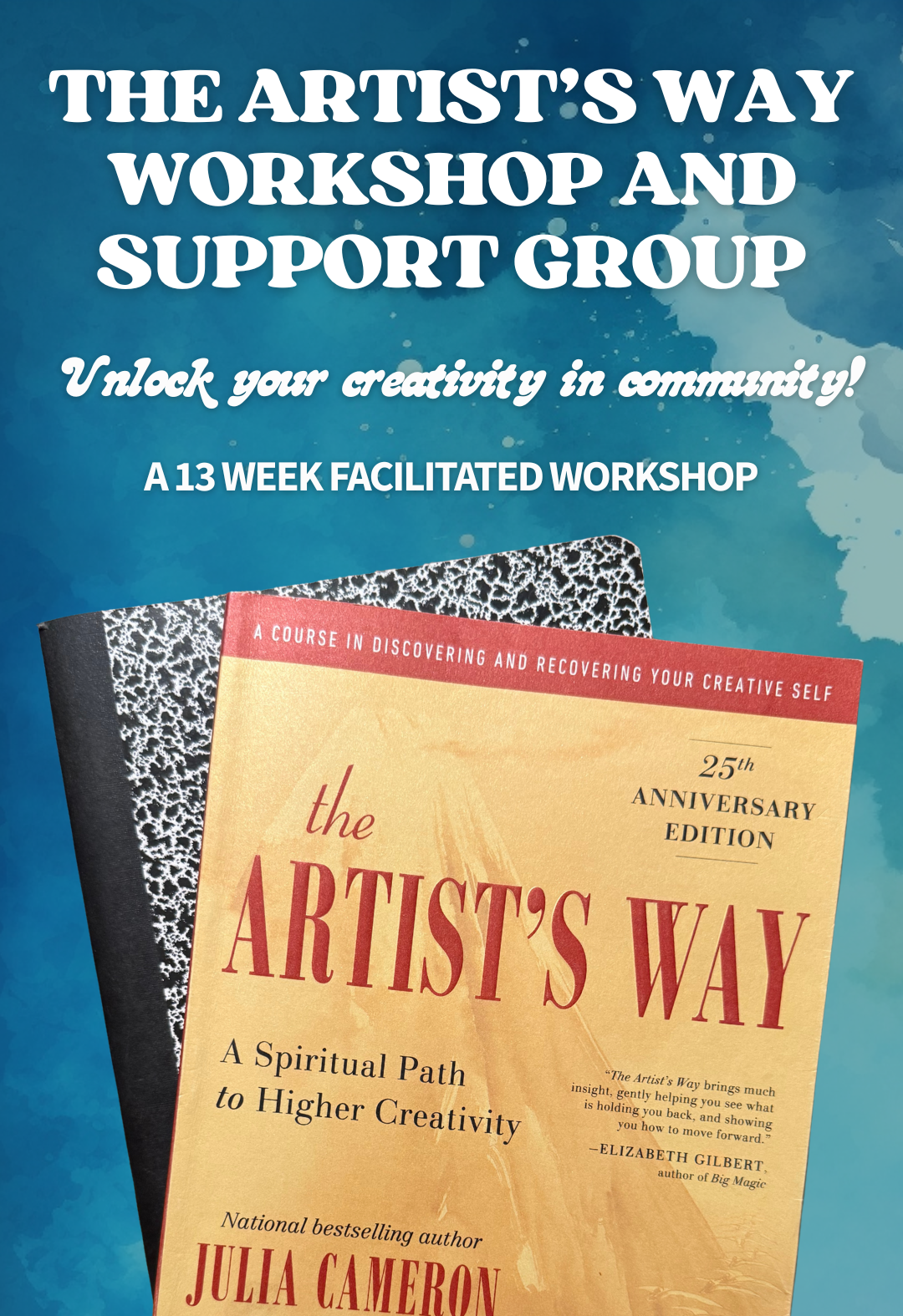 The Artist's Way Workshop and Support Group