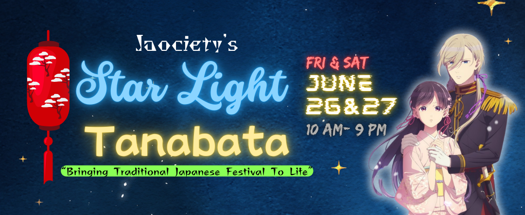 Digital illustration advertising the Society's Star Light Tanabata festival on June 26 and 27 from 10 AM to 9 PM, featuring a male character in a black military uniform with gold accents and a female character with long dark hair, traditional clothing, and pink earrings. The background is dark blue with decorative stars and a red lantern on the left.