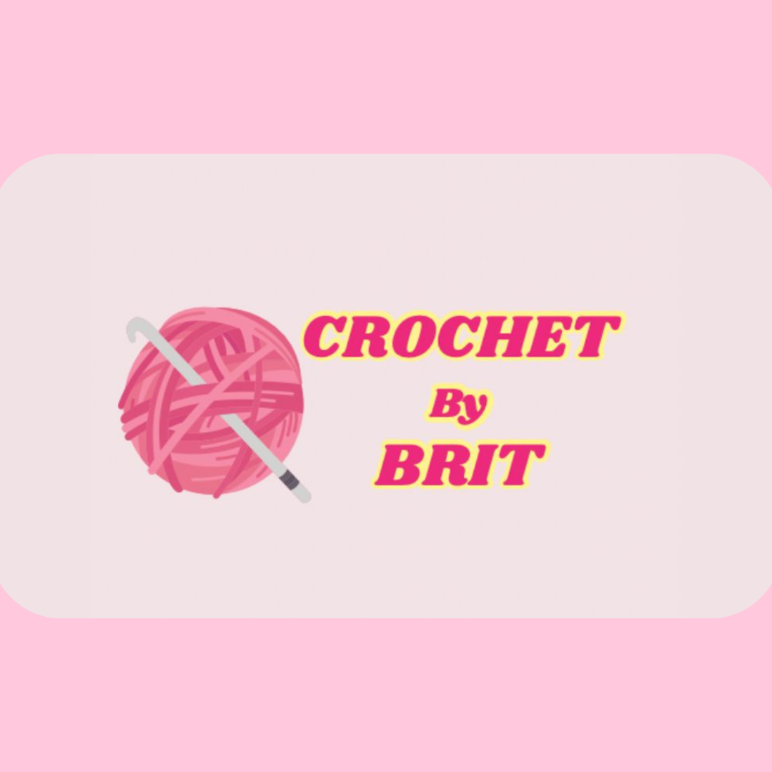 Pink background with a graphic of a ball of pink yarn and a crochet hook, and the text 'CROCHET by BRIT' in bold pink and yellow font.