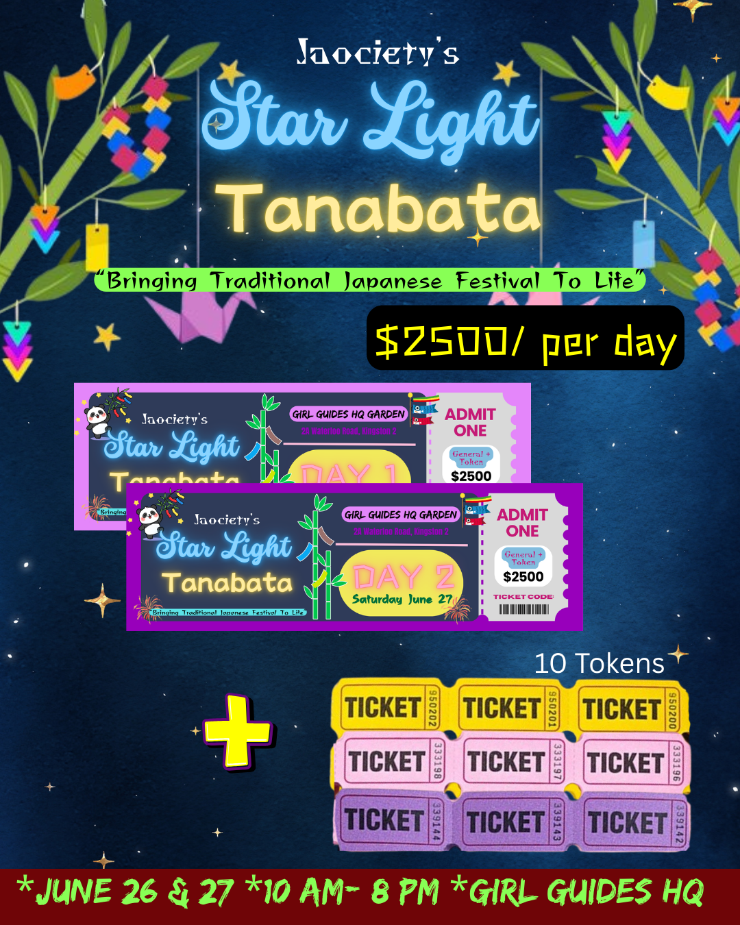 A promotional poster for Society's Star Light Tanabata event featuring colorful decorations, event tickets, and details about the festival on June 26 and 27 at Girl Guides HQ, with a price of $2500 per day and 10 tickets shown at the bottom.