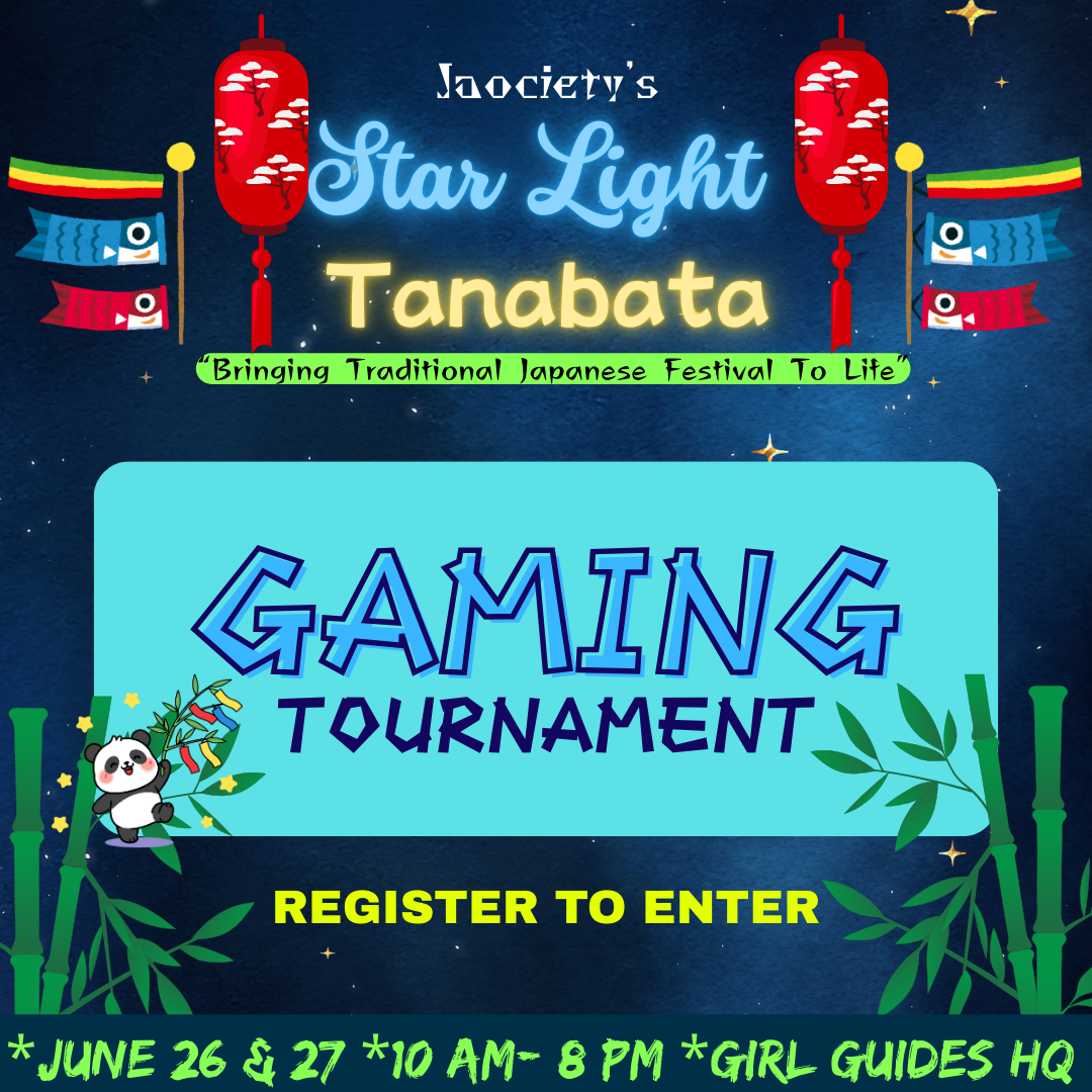 Colorful promotional poster for society's Star Light Tanabata festival, featuring lanterns, koi flags, and a panda, announcing a gaming tournament on June 26 and 27 from 10 AM to 8 PM, with a call to register and a tagline about bringing traditional Japanese festival to life.