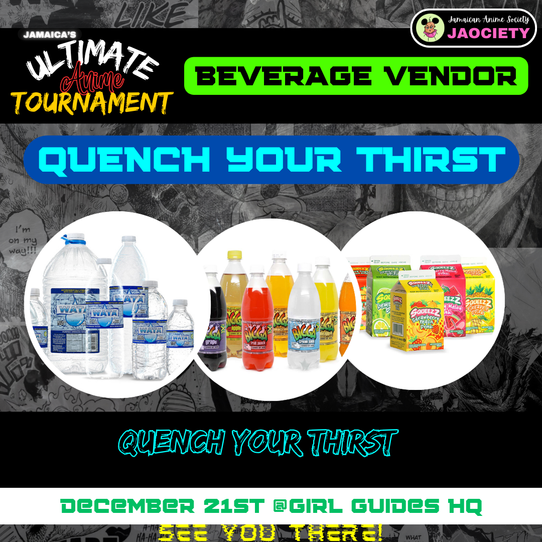 A promotional poster for an anime tournament's beverage vendor event featuring water, soda, and juice drinks. The poster includes a black background with colorful text and images of bottled water, various soda bottles, and juice cartons.