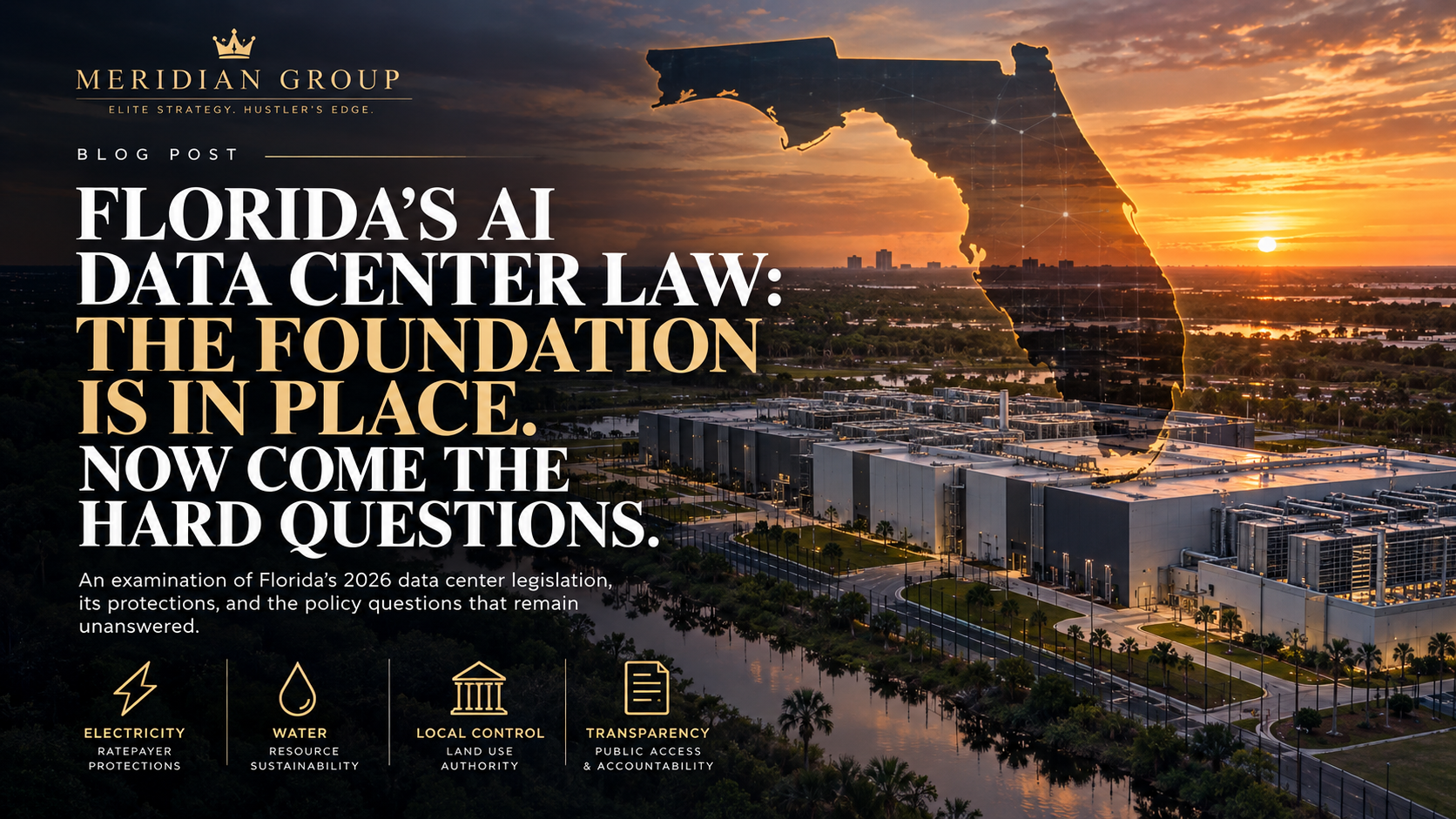 Florida's AI Data Center Law: The Foundation Is in Place. Now Come the Hard Questions.