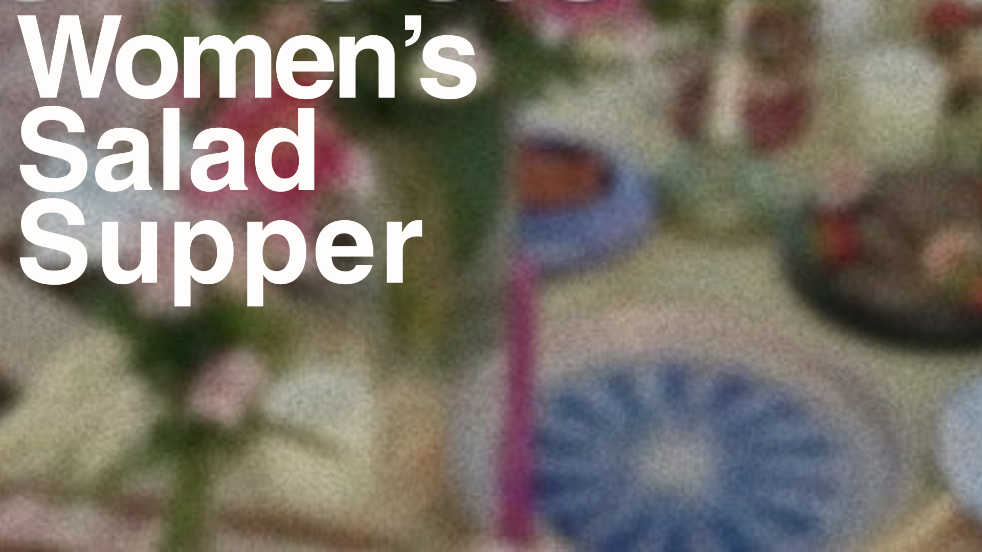 Women’s Salad Supper