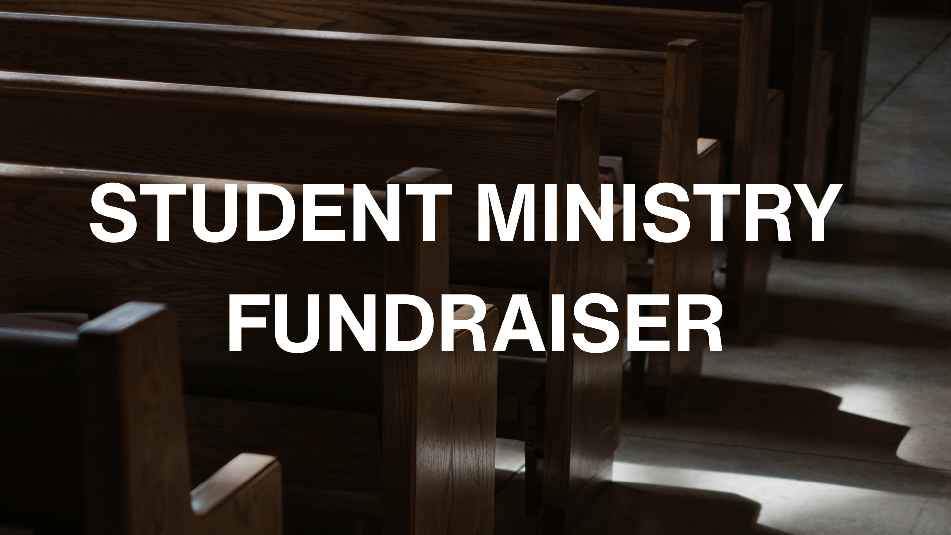 Student Ministry Fundraiser