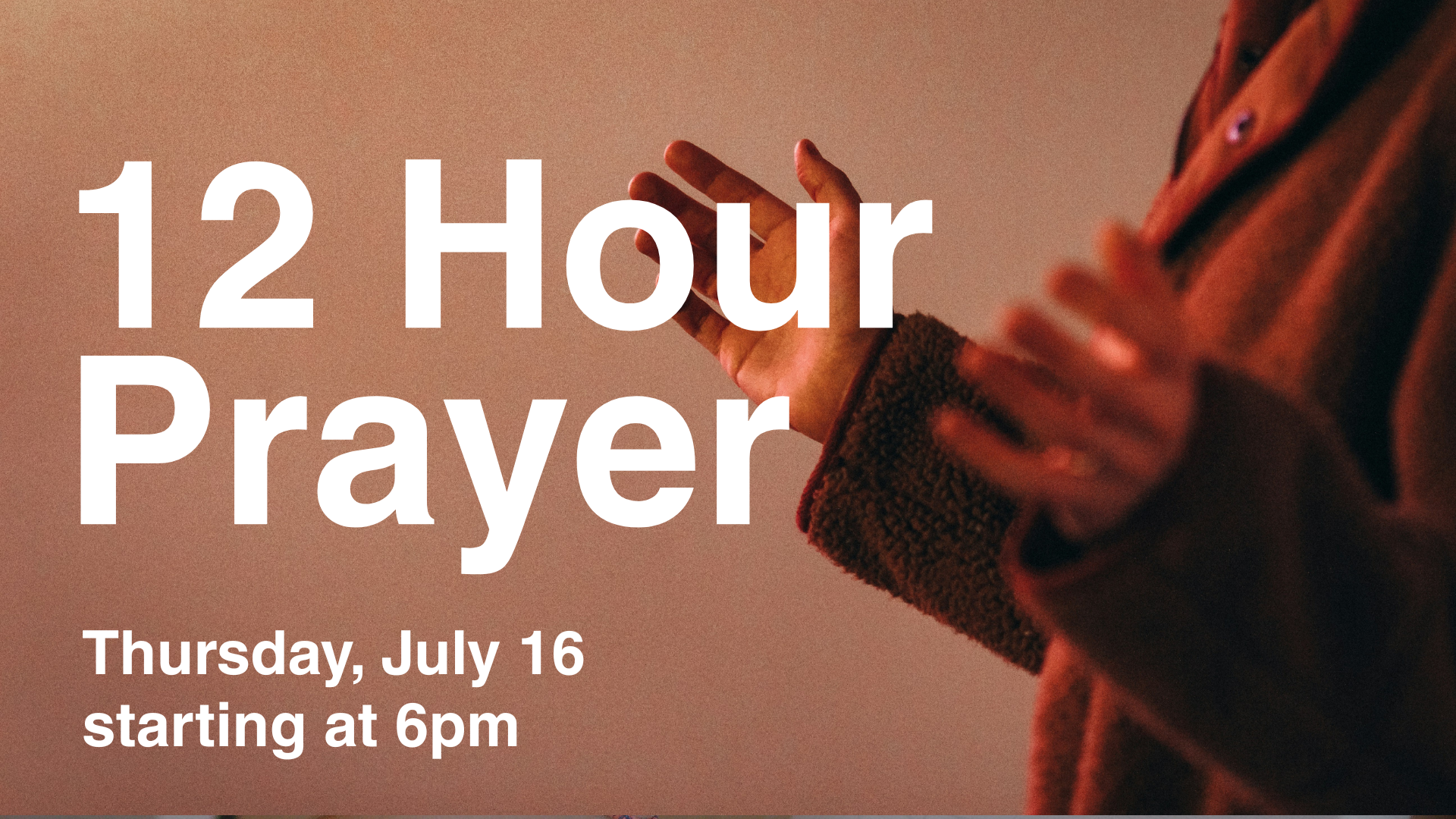 12 Hour Prayer