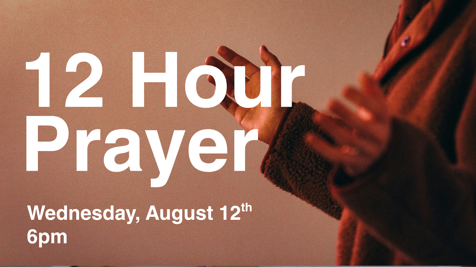 12 Hour Prayer