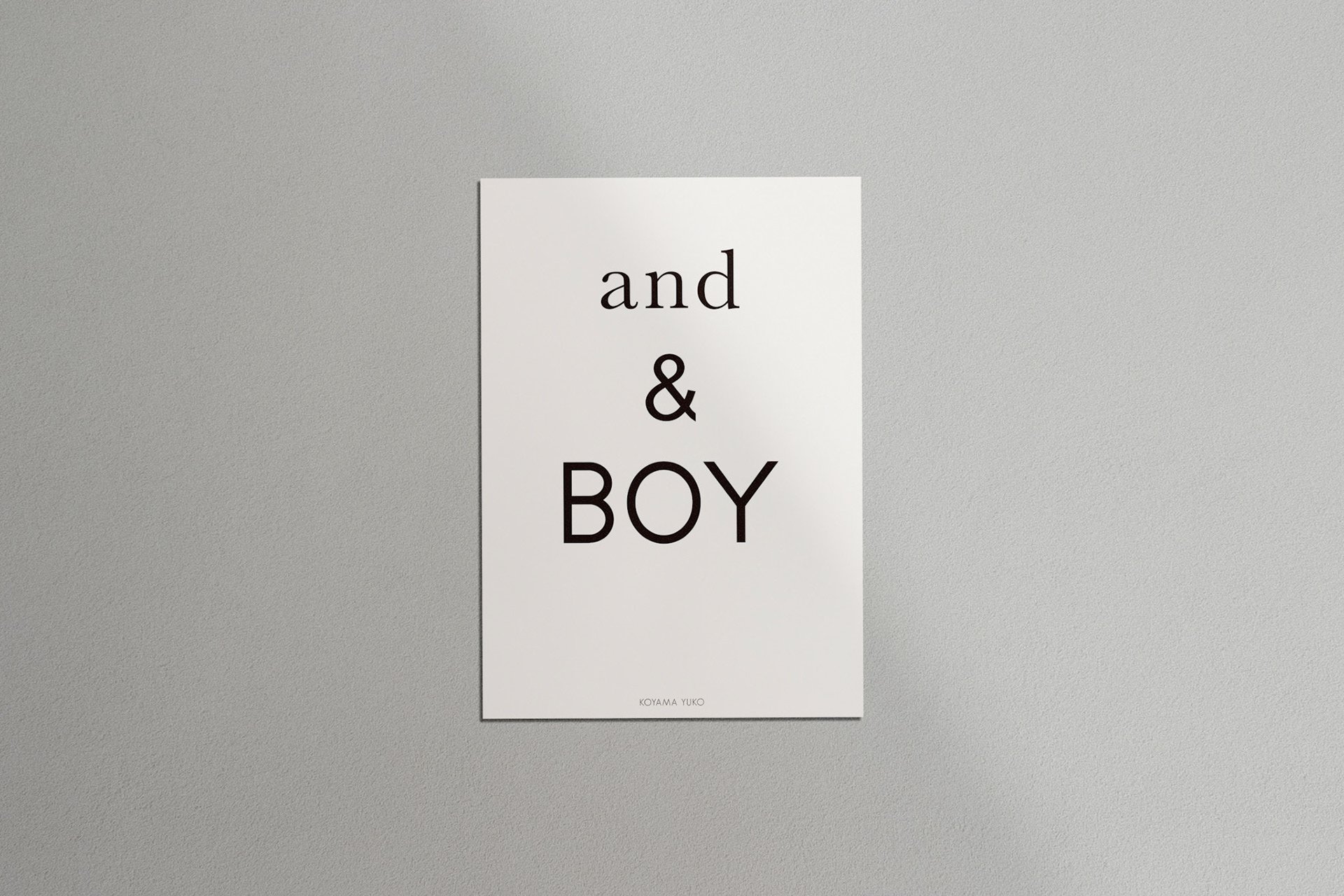 「and & BOY」のブランドポスター。フォント構成によってブランドの世界観を端的に伝えている。Brand poster for "and & BOY", visually capturing the essence of the brand through typography.
