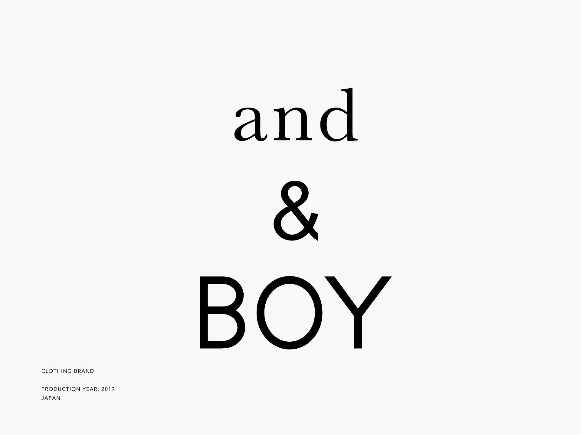「and & BOY」ブランドロゴのタイポグラフィデザイン。繊細さと力強さを兼ね備えたフォント構成。Typography logo design for the clothing brand "and & BOY", combining delicacy and strength.