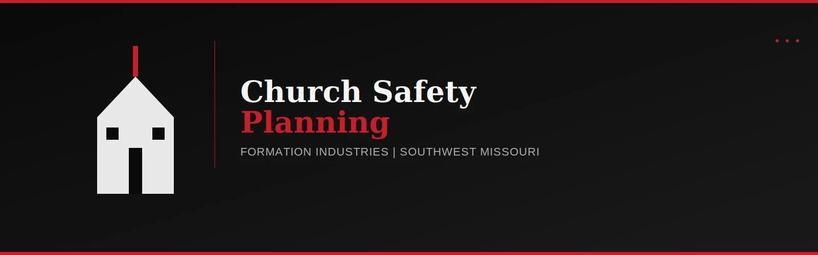 Church Safety Planning: What Formation Industries Does for Churches