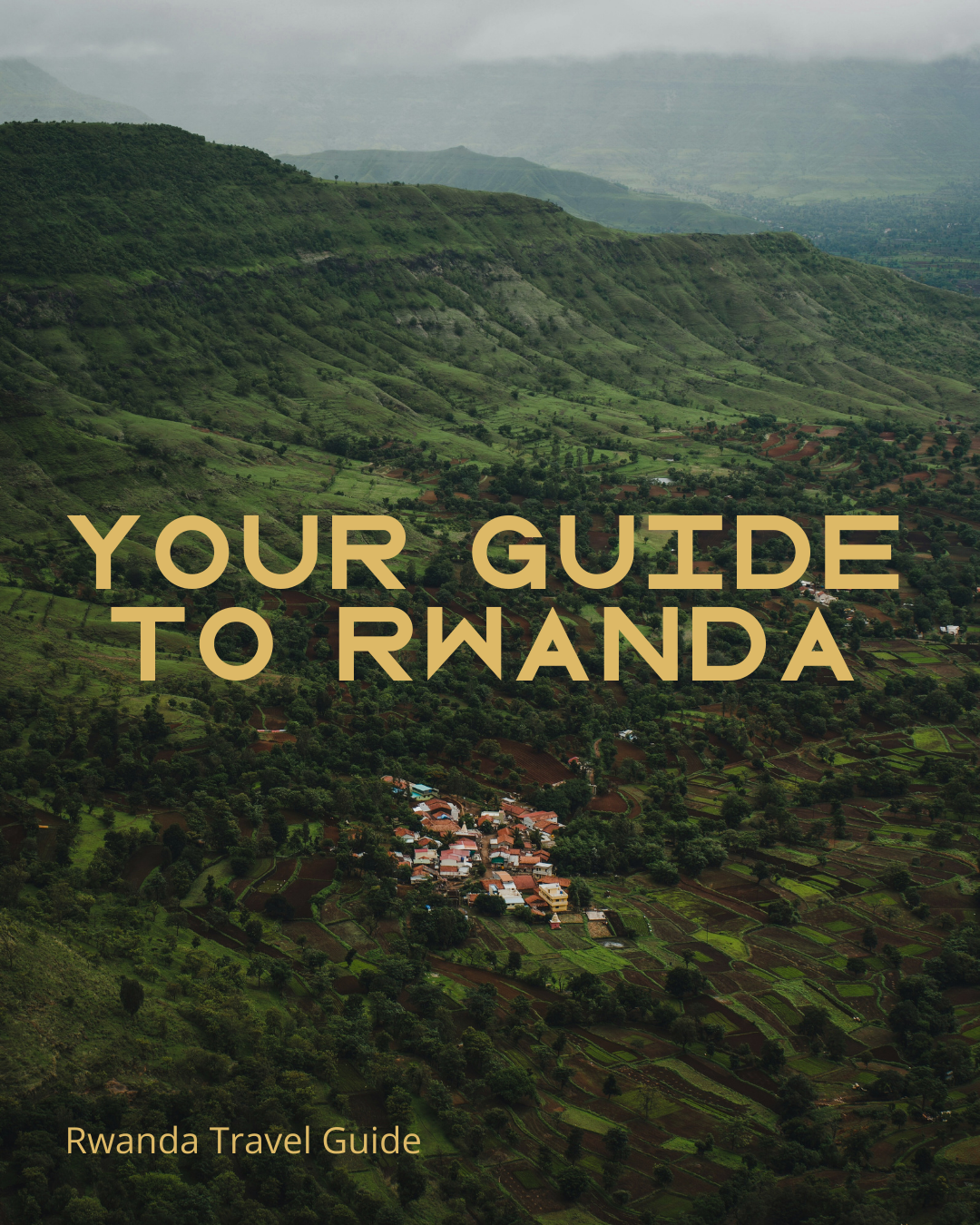 Rwanda Travel Guide