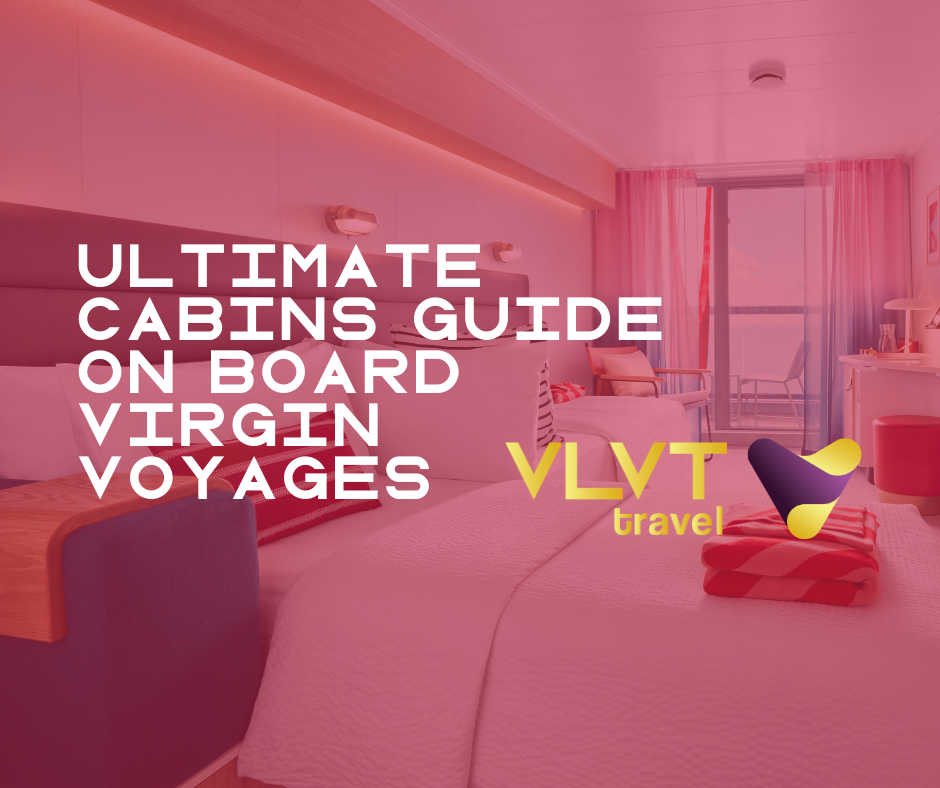 Ultimate Virgin Voyages Cabin Guide for 2025