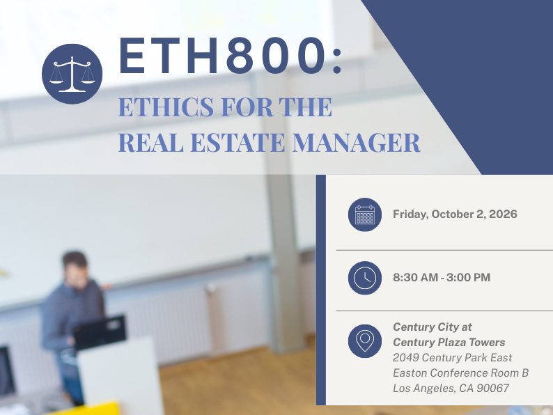 Ethics 800: Ethics for the Real Estate Manager 