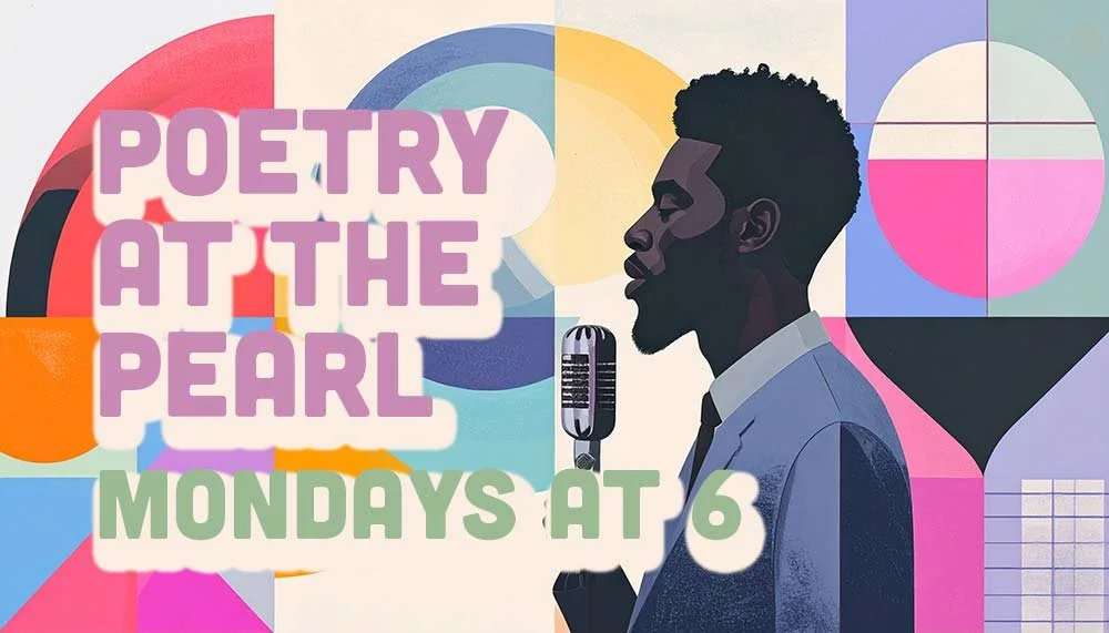 Poetry at the Pearl